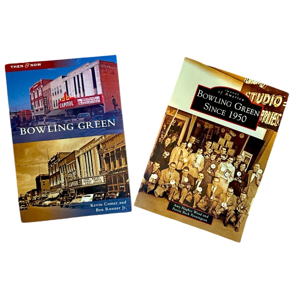 Bowling Green Since 1950 Then & Now 2 Books New Images‎ of America